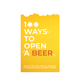100 Ways to Open a Beer