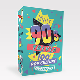 TOTALLY 90S TRIVIA
