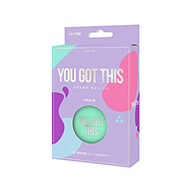 You Got This Button